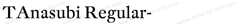 TAnasubi Regular字体转换